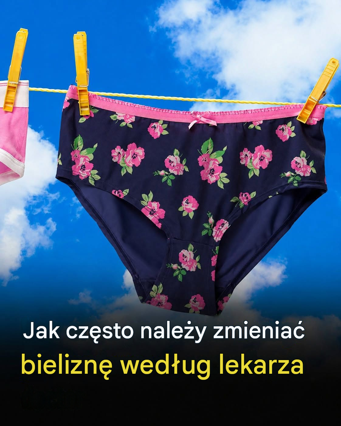 Jak często należy zmieniać bieliznę? Eksperci ujawniają, co jest naprawdę ważne