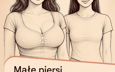Jeśli kobieta ma małe piersi