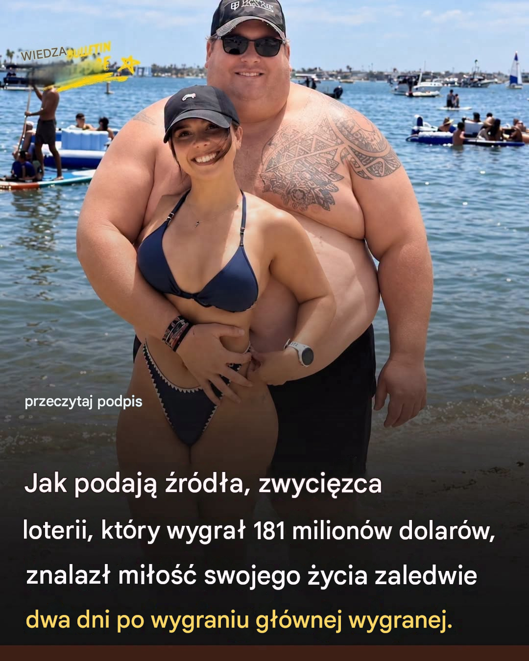 Zwycięzca loterii, który wygrał 181 milionów dolarów, podobno znalazł miłość swojego życia zaledwie dwa dni po wygraniu jackpota
